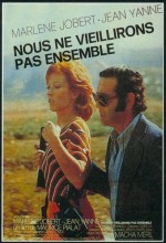 Nous ne vieillirons pas ensemble (1972) afişi