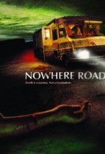 Nowhere Road (2010) afişi