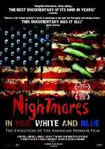 Nightmares in Red, White and Blue: The Evolution of the American Horror (2009) afişi