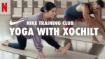 Nike Training Club: Xochlit ile Yoga (2023) afişi