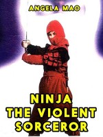 Ninja, The Violent Sorceror (1982) afişi