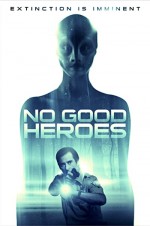 No Good Heroes (2016) afişi
