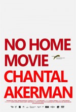 No Home Movie (2015) afişi