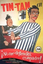 No Me Defiendas Compadre (1949) afişi