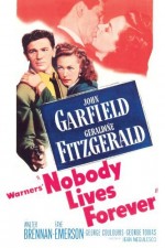 Nobody Lives Forever (1946) afişi