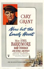 None But The Lonely Heart (1944) afişi