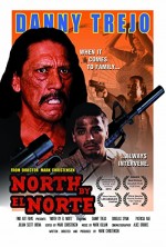 North By El Norte (2016) afişi