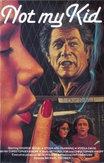 Not My Kid (1985) afişi