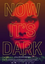 Now It's Dark (2018) afişi