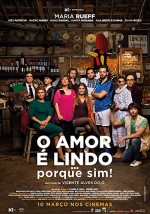 O Amor é Lindo ... Porque Sim! (2016) afişi