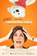 Odeio o Dia dos Namorados (2013) afişi