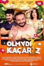 Olmadı Kaçarız (2021) afişi Olmadı Kaçarız (2021) afişi