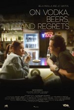 On Vodka, Beers, and Regrets (2020) afişi