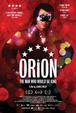 Orion: The Man Who Would Be King (2015) afişi