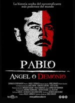 Pablo Escobar, ángel O Demonio (2007) afişi
