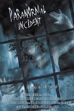 Paranormal Incident (2011) afişi