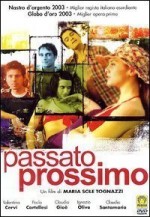 Passato Prossimo (2003) afişi