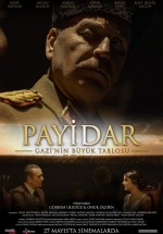 Payidar: Gazi'nin Büyük Tablosu (2022) afişi Payidar: Gazi'nin Büyük Tablosu (2022) afişi