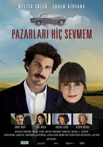 Pazarları Hiç Sevmem (2012) afişi