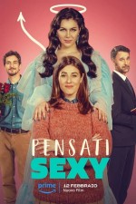 Pensati Sexy (2024) afişi