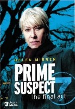 Prime Suspect: The Final Act (2006) afişi