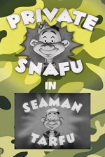 Private Snafu Presents Seaman Tarfu In The Navy (1946) afişi