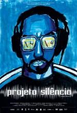Projeto Silêncio (2010) afişi