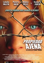 Propiedad Ajena (2007) afişi
