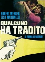 Qualcuno Ha Tradito (1967) afişi