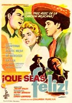 ¡que Seas Feliz! (1956) afişi