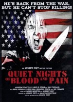 Quiet Nights Of Blood And Pain (2009) afişi