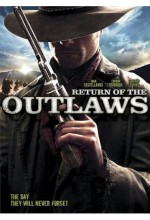 Return Of The Outlaws (2007) afişi