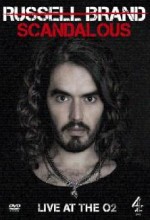 Russell Brand: Scandalous - Live At The O2 Arena (2009) afişi