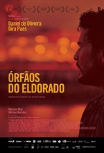 Órfãos do Eldorado (2015) afişi