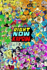 Right Now Kapow (2016) afişi