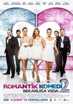 Romantik Komedi 2: Bekarlığa Veda (2013) afişi