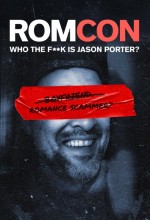 Romcon: Who the F**k is Jason Porter? (2025) Fragman (2025) afişi