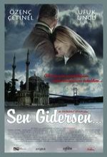 Sen Gidersen (2009) afişi