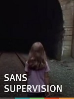 Sans Supervision (2006) afişi
