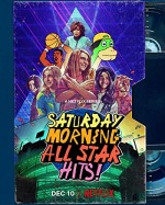 Saturday Morning All Star Hits! (2021) afişi