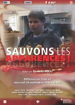 Sauvons Les Apparences! (2008) afişi