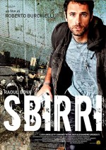 Sbirri (2009) afişi