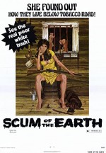Scum Of The Earth (1974) afişi
