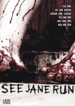See Jane Run (2007) afişi