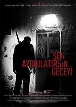 Sen Aydınlatırsın Geceyi (2013) afişi