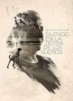 Silencio en la tierra de los sueños (2013) afişi