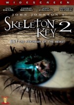 Skeleton Key 2: 667 Neighbor Of The Beast (2008) afişi