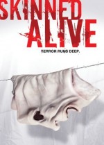 Skinned Alive (2008) afişi
