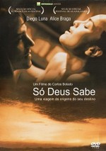 Sólo Dios Sabe (2006) afişi
