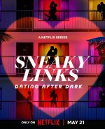 Sneaky Links: Dating After Dark (2025) Fragman (2025) afişi